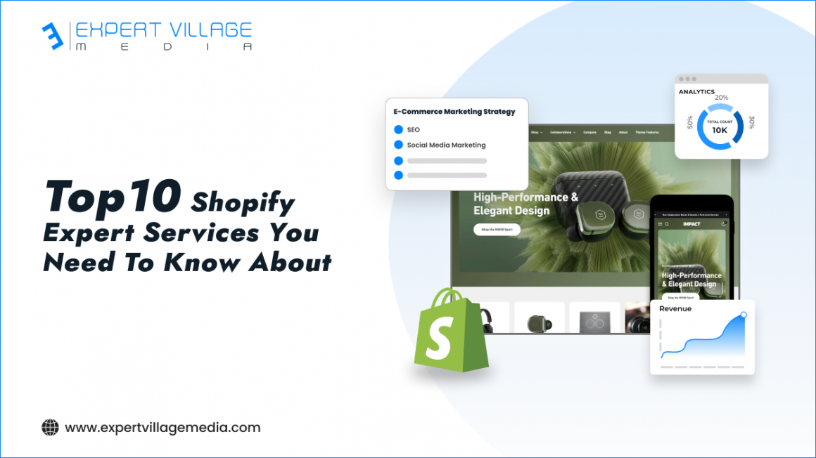 Top10 Shopify Expert Services You Need to Know About