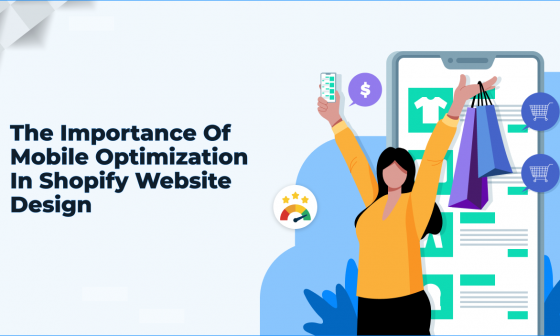 The Importance of Mobile Optimization in Shopify Website Design