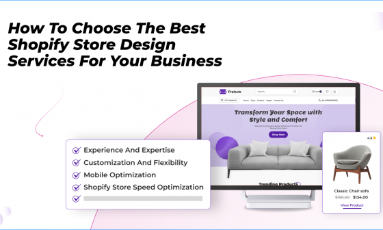 How to Choose the Best Shopify Store Design Services for Your Business