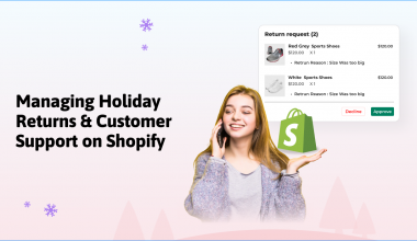 Managing Holiday Returns & Customer Support on Shopify