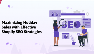 Maximizing Holiday Sales with Effective Shopify SEO Strategies