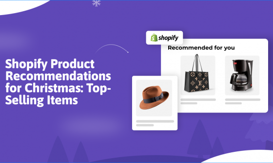 Shopify Product Recommendations for Christmas_ Top-Selling Items