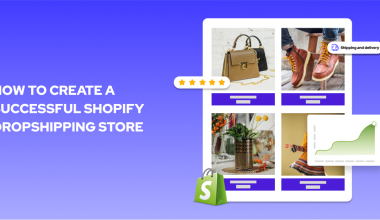 How to Create a Successful Shopify Dropshipping Store