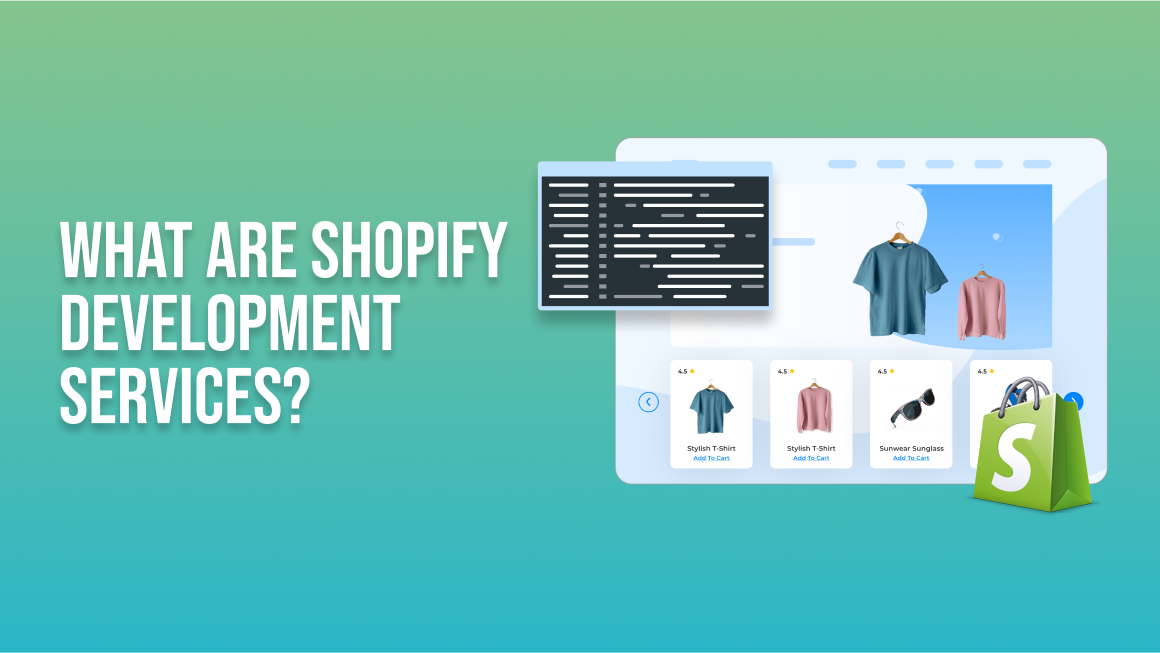 What are Shopify Development Services