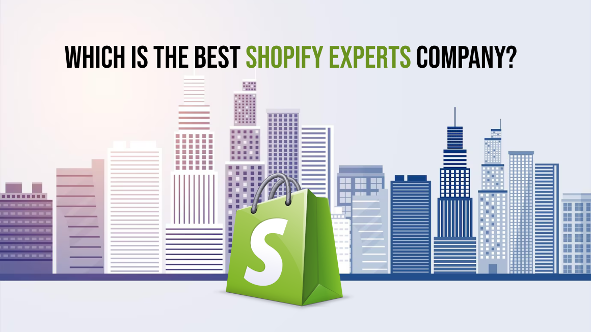 Which is the best Shopify Experts company