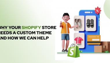 Why Your Shopify Store Needs a Custom Theme and How We Can Help