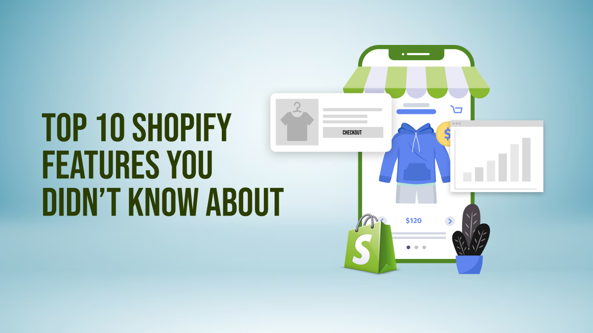 Top 10 Shopify Features You Didn’t Know About